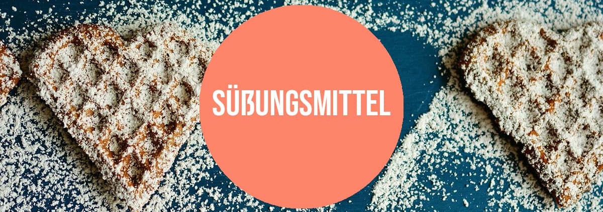 Süßungsmittel & Zuckeralternativen